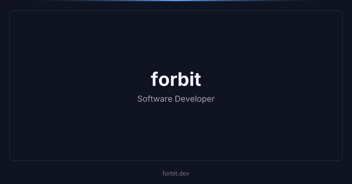 Home [forbit.dev]